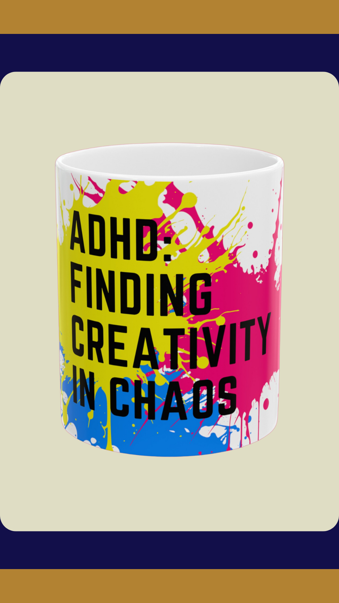 ADHD: Finding Creativity in Chaos" Mug