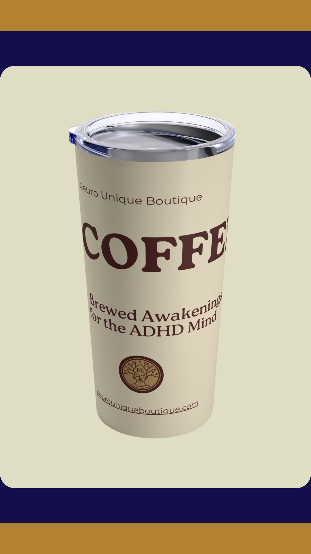 Brewed Awakenings for the ADHD Mind Tumbler