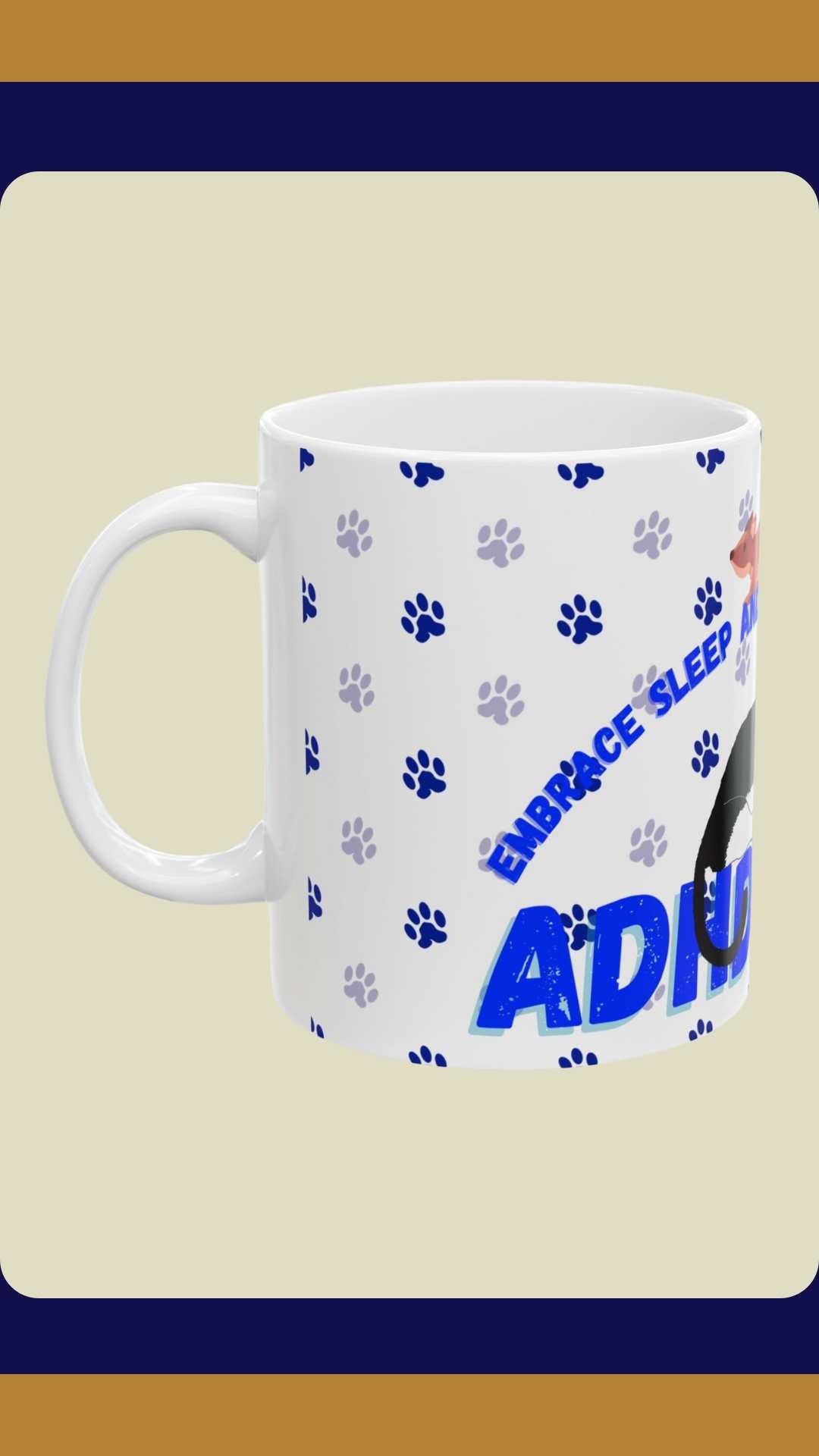 Embrace Sleep: ADHD Life Blue Mug - Motivational Ceramic Coffee Cup